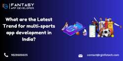 What are the Latest Trend for multi-sports app development in India?